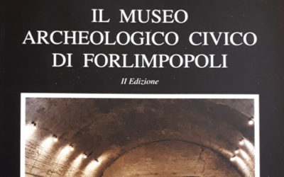 Il Museo Archeologico Civico di Forlimpopoli. Comune di Forlimpopoli. II edizione