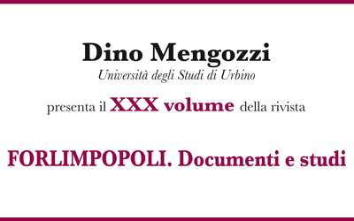 Presentazione del XXX volume “Forlimpopoli Documenti e Studi”