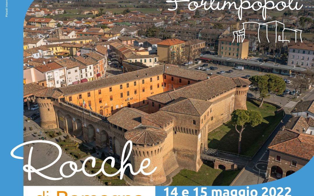 Rocche di Romagna – Sabato 14 e Domenica 15 maggio a Forlimpopoli
